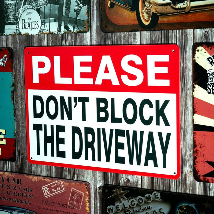 Number Plates Big wall sign - Please Don't Block The Driveway - eazy wagon