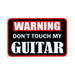 Number Plates Big Wall Sign – Warning Don’t Touch My Guitar - eazy wagon
