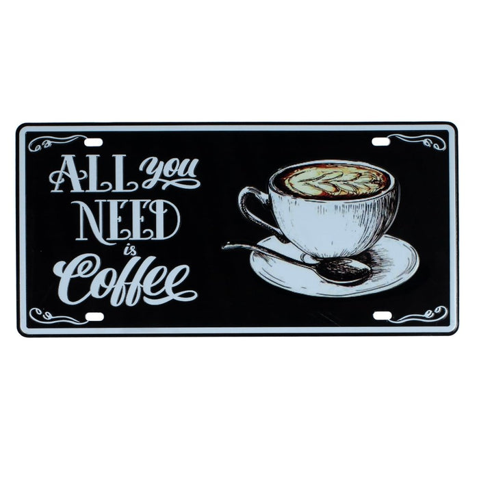 Number Plates wall sign - All You Need Is Coffee - eazy wagon