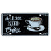 Number Plates wall sign - All You Need Is Coffee - eazy wagon