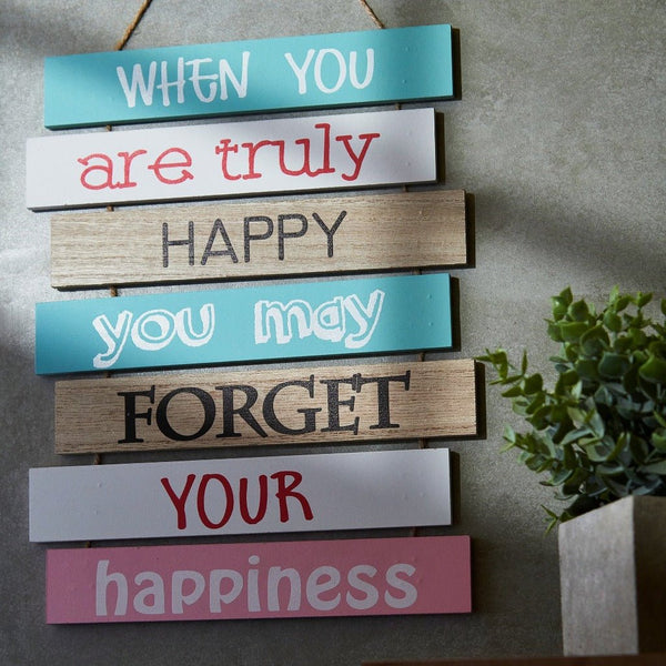 Positive Quotes Wall Hanging - When You Are Truly Happy